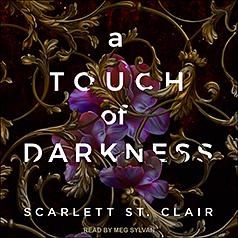 A Touch of Darkness by Scarlett St. Clair