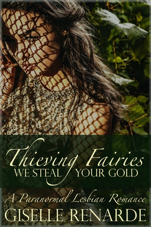 Thieving Fairies by Giselle Renarde