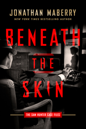 Beneath the Skin by Jonathan Maberry