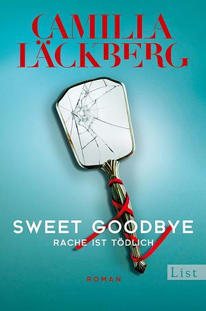Sweet Goodbye by Camilla Läckberg