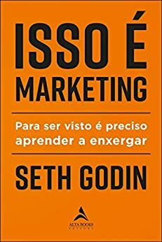 Isso é marketing by Seth Godin