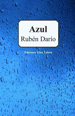 Azul by Ruben Dario