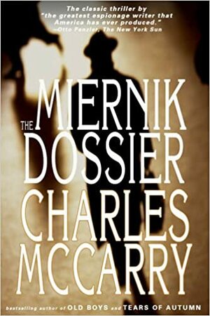 Dossier Miernik by Charles McCarry