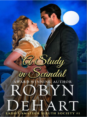 A Study in Scandal by Robyn DeHart