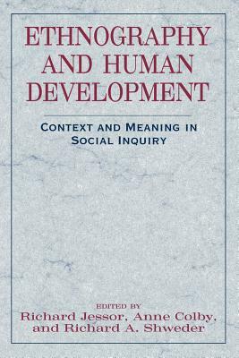 Ethnography and Human Development: Context and Meaning in Social Inquiry by 