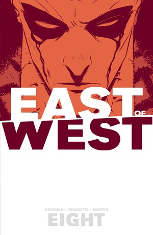 East of West, Vol. 8 by Jonathan Hickman