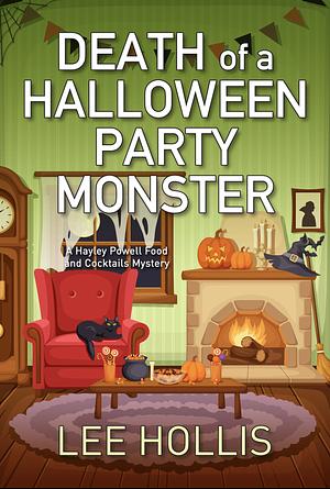 Death of a Halloween Party Monster by Lee Hollis