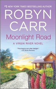 Moonlight Road by Robyn Carr