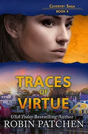 Traces of Virtue by Robin Patchen