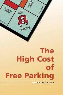 The High Cost of Free Parking by Donald Shoup