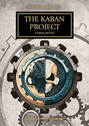 The Kaban Project by Graham McNeill
