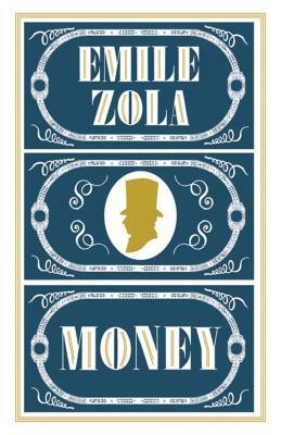 Money by Émile Zola, Émile Zola