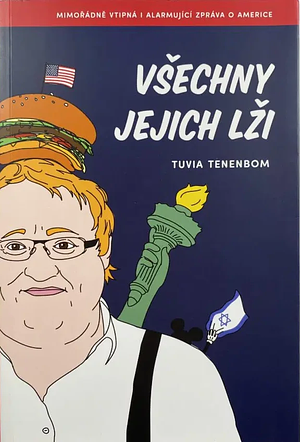 Všechny jejich lži by Tuvia Tenenbom