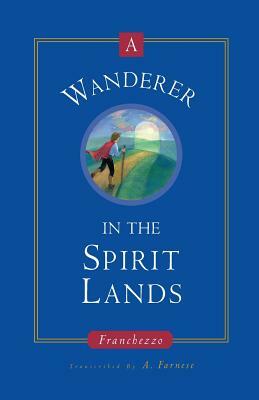 A Wanderer in the Spirit Lands by Philip Burley, Franchezzo