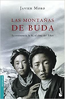 Las Montanas De Buda by Javier Moro