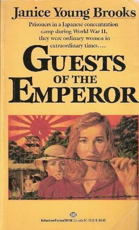 Guests of the Emperor by Janice Young Brooks