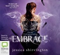 Embrace by Jessica Shirvington