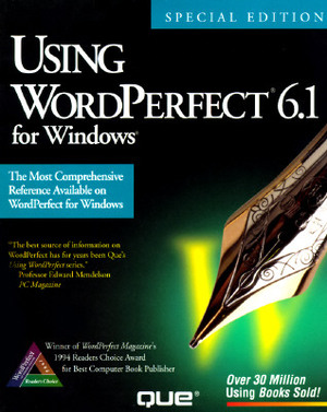 Using WordPerfect 6.1 F/Windows by Que Corporation, Que Development Group