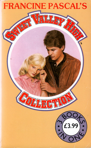 Sweet Valley High Collection: Runaway, Too Much in Love, Say Goodbye by Francine Pascal, Kate William