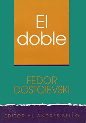 El Doble by Fyodor Dostoevsky