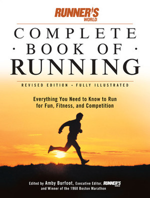 Runner's World Complete Book of Running by Amby Burfoot