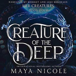 Creature of the Deep by Maya Nicole