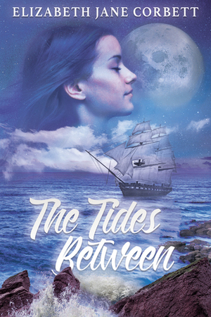 The Tides Between by Elizabeth Jane Corbett