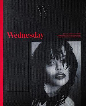 Wednesday: The Bible of Dark Culture: Vol. 1 - a Dreadful Debut by Adam Larson, Robert Bundy, Kevin Grady