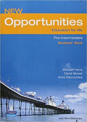 Opportunities Global Pre-Intermediate Students' Book by Michael Harris, David Mower, Anna Sikorzynska