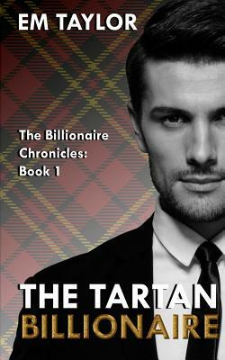 The Tartan Billionaire by Em Taylor