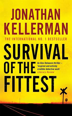 Survival of the Fittest by Jonathan Kellerman