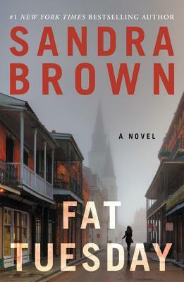 Fat Tuesday by Sandra Brown