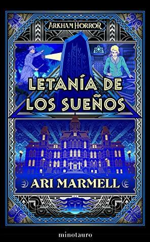Letanía de los sueños by Ari Marmell