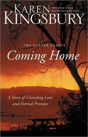 Coming Home by Karen Kingsbury