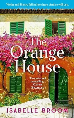 The Orange House by Isabelle Broom