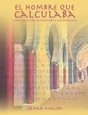 El hombre que calculaba / The Man Who Counted by Malba Tahan