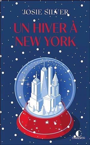 Un hiver à New York by Josie Silver