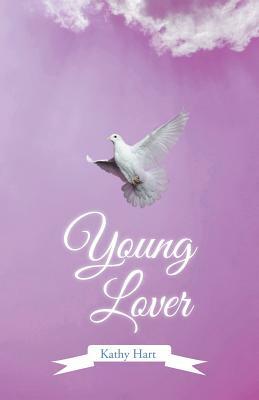 Young Lover by Kathy Hart