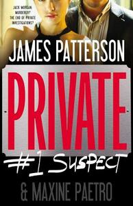 Private: #1 Suspect by Maxine Paetro, James Patterson