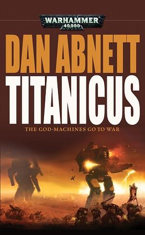 Titanicus by Dan Abnett