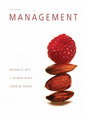 Hitt: Management _c3 by Stewart Black, Michael Hitt, Lyman Porter