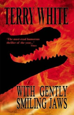 With Gently Smiling Jaws by Terry White