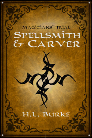 Magicians' Trial by H.L. Burke