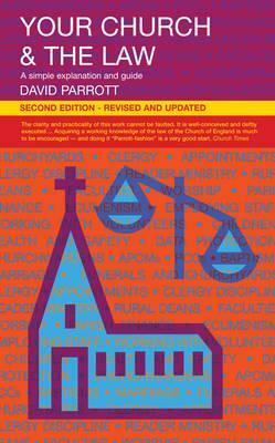 Your Church and the Law: A Simple Explanation and Guide by David Parrott