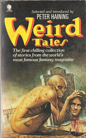 Weird Tales: Volume 1 by Peter Haining