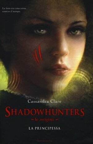 La principessa by Cassandra Clare