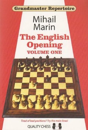 The English Opening Volume One by Mihail Marin