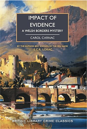 Impact of Evidence: A Welsh Borders Mystery by Carol Carnac