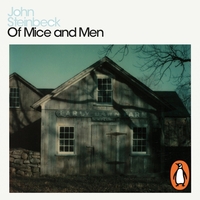 Of Mice and Men by John Steinbeck