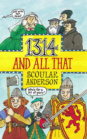 1314 and All That by Scoular Anderson